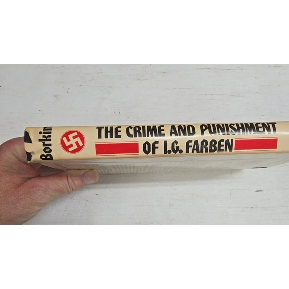 The Crime and Punishment of I.G. Farben by Joseph Borkin HC DJ History Book
